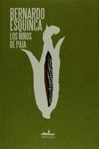 Los ninos de paja/ Straw Children