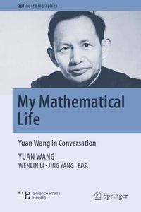 My Mathematical Life: Yuan Wang in Conversation
