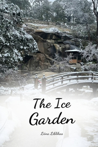 The Ice Garden