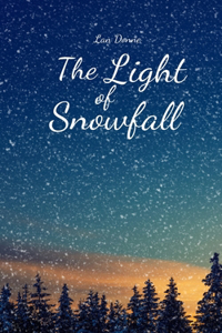 The Light of Snowfall