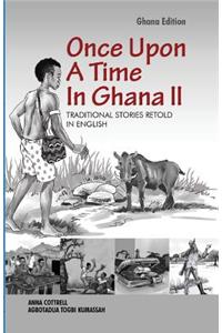 Once Upon A Time In Ghana. Second Edition