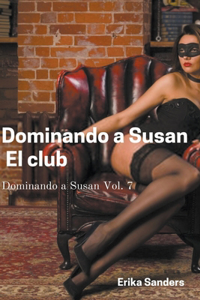 Dominando a Susan. El Club