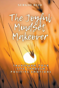 Joyful Mindset Makeover