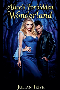 Alice's Forbidden Wonderland
