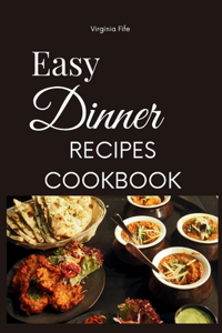 Easy Dinner Recipes Cookbook