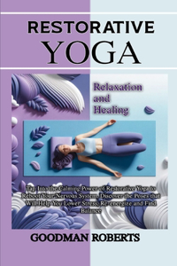 Restorative Yoga