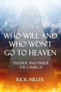 Who Will And Who Won't Go To Heaven