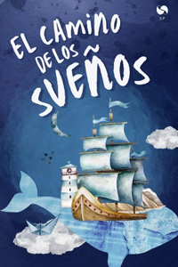 camino de los sueños