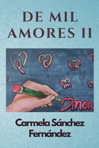 De mil Amores II