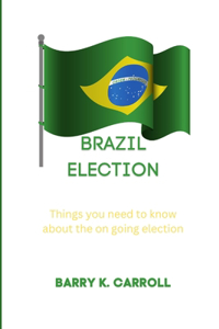Brazil Election 2022