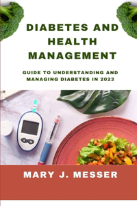Diabetes and Health Management