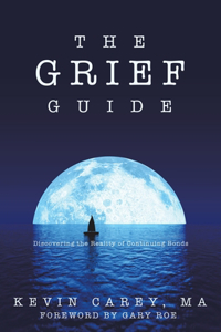 Grief Guide: Discovering the Reality of Continuing Bonds