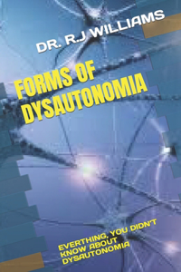 Forms of Dysautonomia
