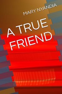 A True Friend