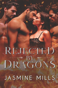 Rejected by Dragons