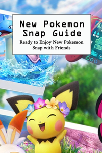 New Pokemon Snap Guide