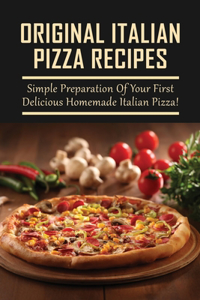 Original Italian Pizza Recipes