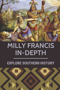 Milly Francis In-Depth