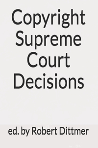 Copyright Supreme Court Decisions