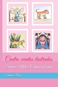 Cuatro Cuentos Ilustrados