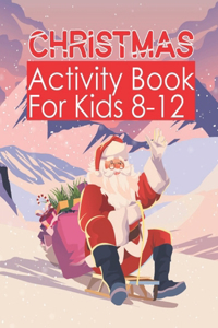 Christmas Activity Book For Kids 8-12