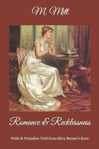 Romance & Recklessness