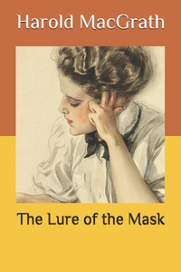 The Lure of the Mask