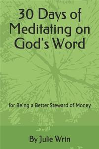 30 Days of Meditating on God's Word