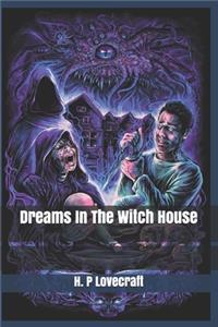 Dreams In The Witch House