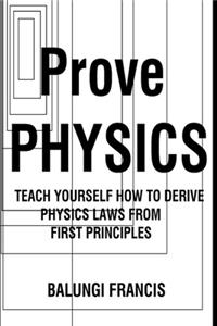 Prove Physics