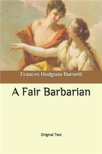 A Fair Barbarian