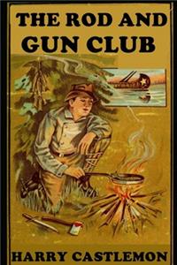 The Rod and Gun Club