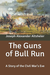 The Guns of Bull Run