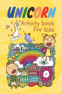 Unicorn Activity Book for Kids: Ages 8-12 Over 30 Fun Activities for Kids - Coloring Pages, Story Prompts, More