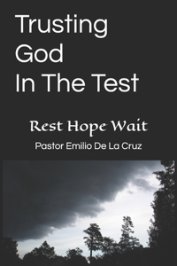 Trusting God In The Test