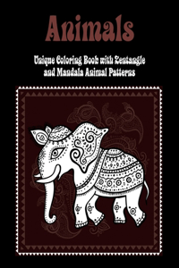 Animals - Unique Coloring Book with Zentangle and Mandala Animal Patterns