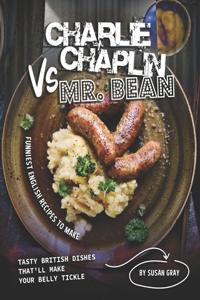 Charlie Chaplin Vs Mr. Bean