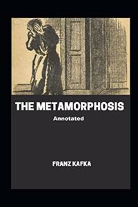 The Metamorphosis Annotated