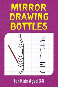 Mirror Drawing (Bottle)