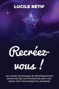 Recréez-vous !