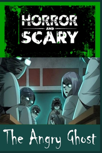 The Angry Ghost