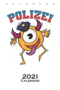 Police Monster with Police Cap Calendar 2021