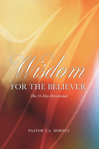 Wisdom for The Believer