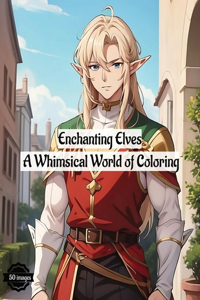 Enchanting Elves