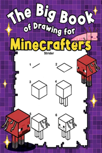 Big Book of Drawing for Minecrafters