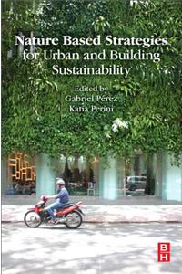 Nature Based Strategies for Urban and Building Sustainability