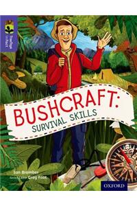 Oxford Reading Tree TreeTops inFact: Level 11: Bushcraft: Survival Skills