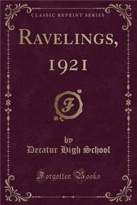 Ravelings, 1921 (Classic Reprint)