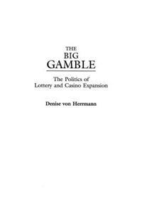 The Big Gamble