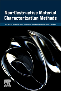 Non-Destructive Material Characterization Methods